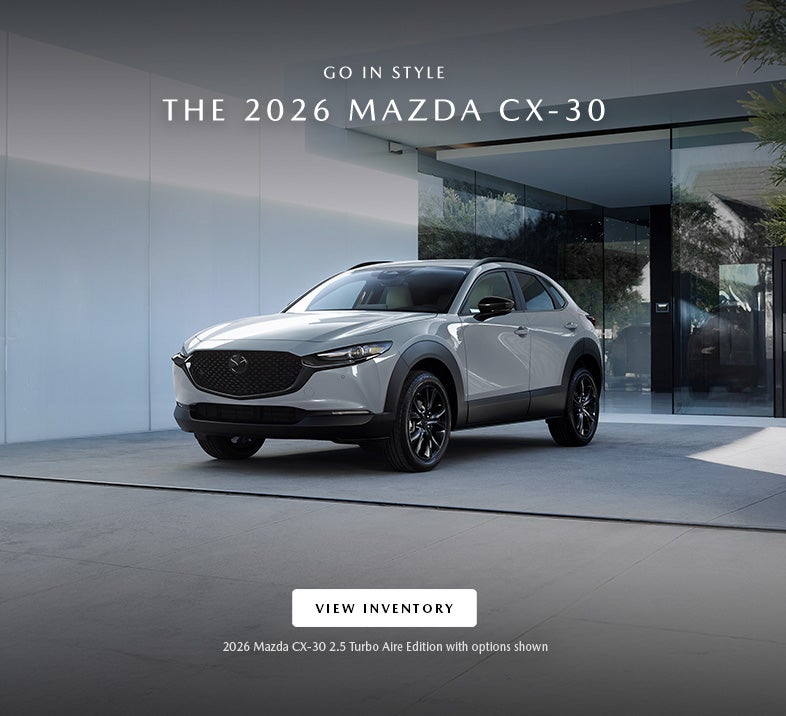 EXPLORE THE 2026 MAZDA CX-30
