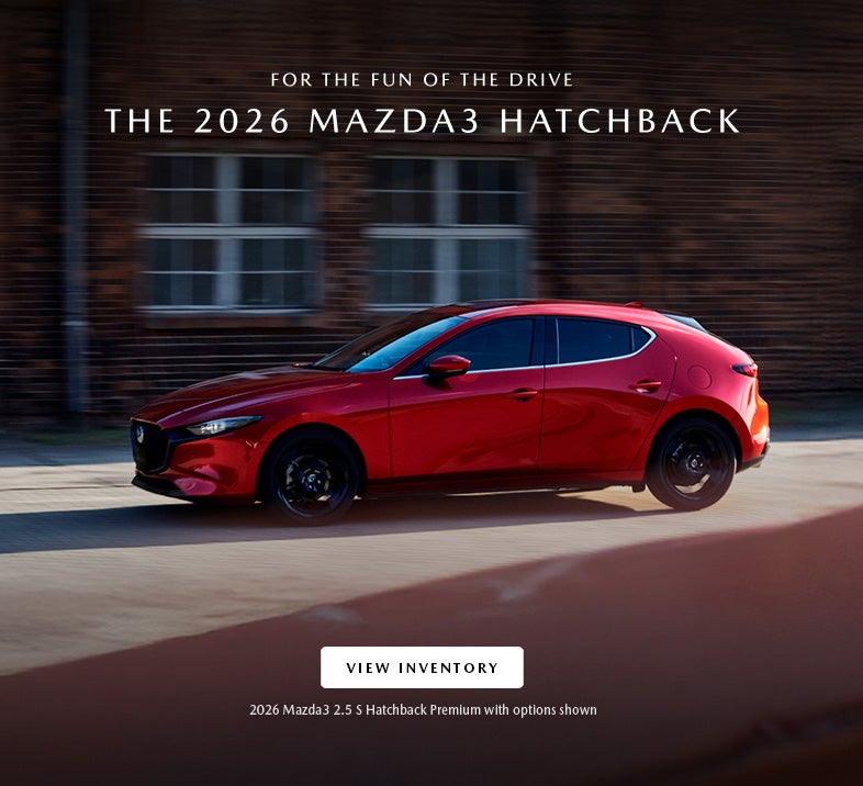 EXPLORE THE 2026 MAZDA3 HATCHBACK