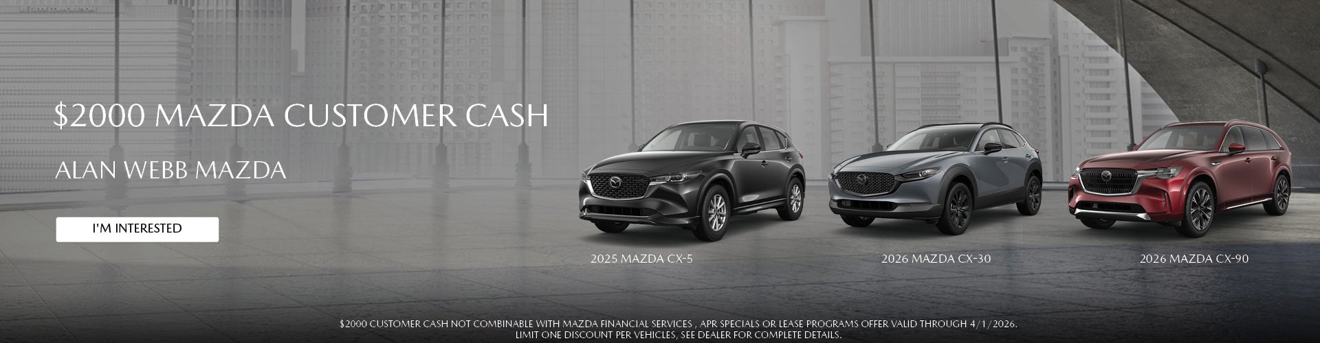 $2000 MAZDA CUSTOMER CASH